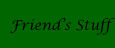 friend's stuff